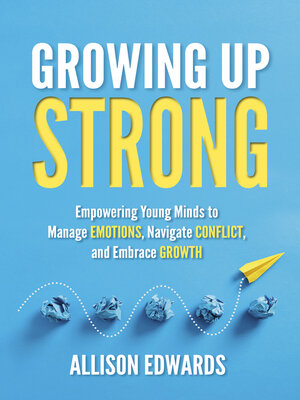 cover image of Growing Up Strong